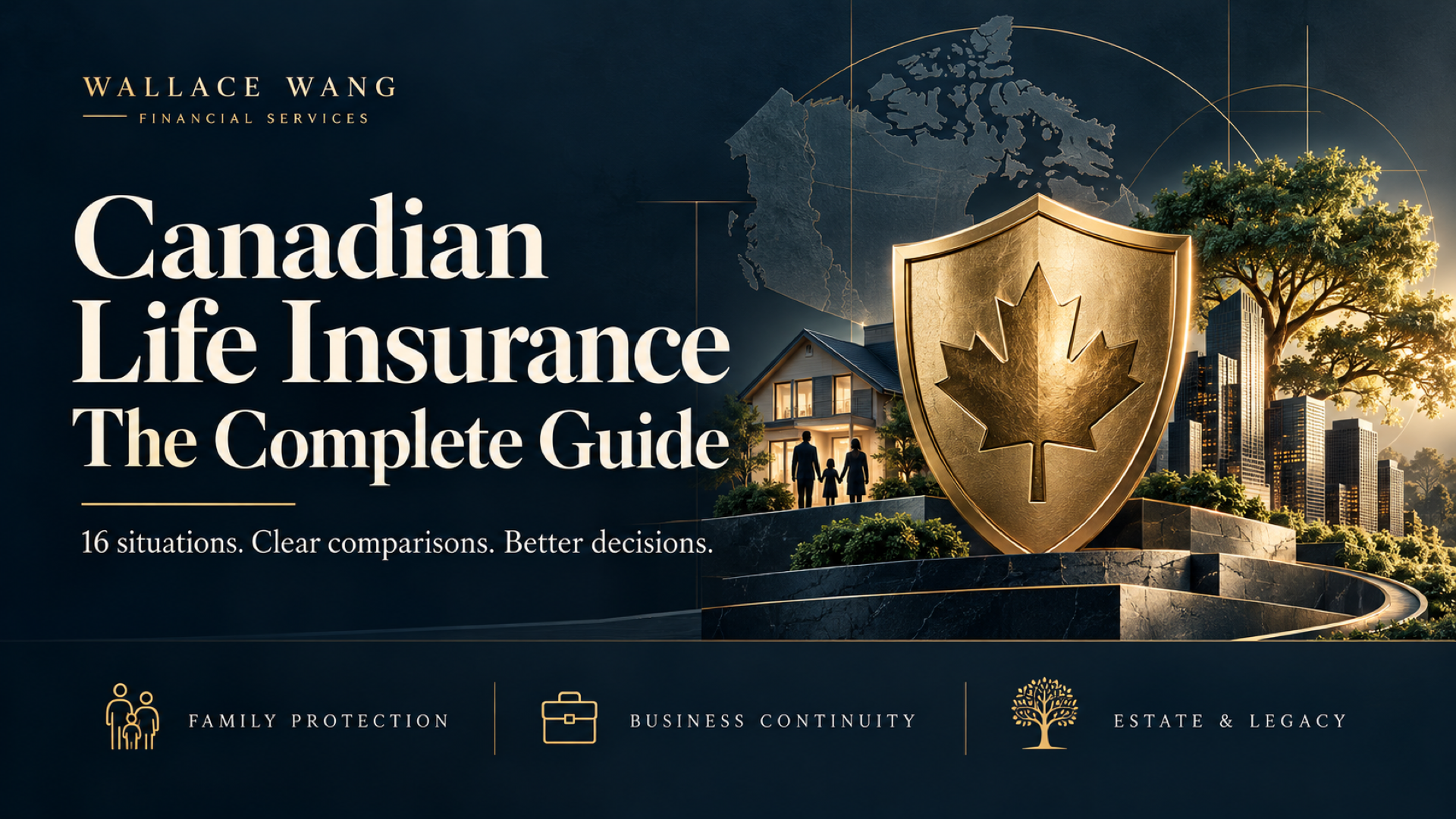 A Complete Guide to Canadian Life Insurance